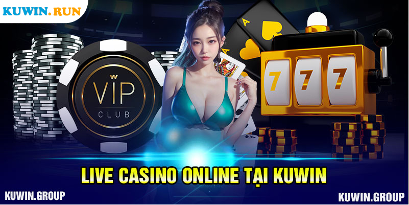 Sảnh Live Casino Kuwin - Thiên đường giải trí số 1 châu Á